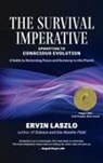 Ervin Laszlo - The Survival Imperative