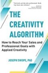 Joseph Swope - The Creativity Algorithm