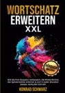 Konrad Schwarz - Wortschatz erweitern XXL