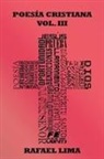 Rafael Lima - Poes&iacute;a Cristiana Volumen III