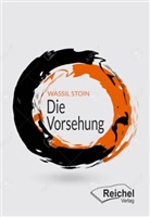 Wassil Stoin, Gertraud Reichel - Die Vorsehung