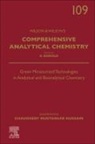 Chaudhery Mustansar Hussain - Green Miniaturized Technologies in Analytical and Bioanalytical Chemistry: Volume 109