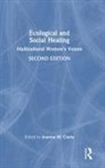 Jeanine M. (Naropa University) Canty, Jeanine M. Canty - Ecological and Social Healing