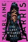 Charlaine Harris, Harris Charlaine - The Last Wizards' Ball