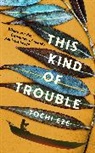 Tochi Eze - This Kind of Trouble
