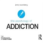 Svanberg Jenny, Steph Bower - The Psychology of Addiction (Audio book)