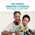 Hutchings Judy, Olivia Konig - The Positive Parenting Handbook (Audio book)