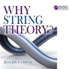 Conlon Joseph, Stevens Robbie - Why String Theory? (Audio book)