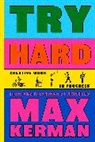 Max Kerman - Try Hard