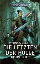 Justin D Hill, Justin D. Hill - Warhammer 40.000 - Die Letzten der Hölle