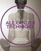 Richard Brennan - The Alexander Technique Manual