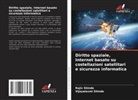 Rajiv Shinde, Vijayalaxmi Shinde - Diritto spaziale, Internet basato su costellazioni satellitari e sicurezza informatica
