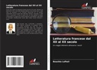 Bouchta Lafhail - Letteratura francese dal XII al XX secolo