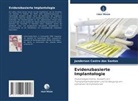 Janderson Castro dos Santos - Evidenzbasierte Implantologie