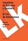 Cayetano Cabrera y Quintero - El Iris de Salamanca