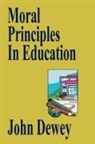 John Dewey - Moral Principles in Education