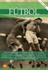 Marcos Uyá Esteban - Breve historia del fútbol