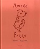 Juan Frau, Maira Kalman - Amado perro