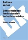 Autores Varios, Rado Molina - Constituciones fundacionales de Latinoamérica