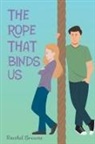 Raechel Browne - THE ROPE THAT BINDS US