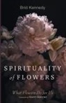 Bríd Kennedy - Spirituality of Flowers