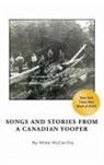 Mike McCarthy - Songs and Stories from a Canadian Yooper