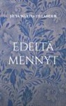 Heta Warto-Tillander - Edeltä mennyt