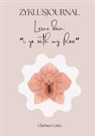 Clarissa Costa - Zyklusjournal: "Lerne dein, i go with my flow."