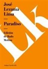 José Lezama Lima - Paradiso
