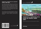 Kvn Raju - Comercio y comercio en la costa de Andhra 1600-1687