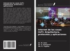 G. Kalaiarasi, M. Selvi, Ms. R. Yogitha - Internet de las cosas (IoT): Arquitectura, protocolos y aplicaciones