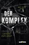 Rolf Peter Sloet - Der Komplex