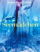 Engelbert Gottschalk - Seemädchen