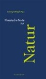 Ludwig Schlegel - Klassische Texte zur Natur