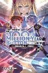 Luke Hutton, Mokyu Mokyu, Syuichi Tsukishima - I Kept Pressing the 100 Million Year Button and Came Out on Top,
