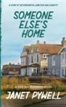 Janet Pywell - Someone Else's Home