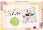 Yvonne Wagner - Kreativ in der Krippe