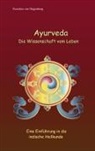 Kerstina von Hagenberg, Kerstina von Hagenberg - Ayurveda Die Wissenschaft vom Leben
