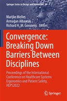 Arma_an Albayrak, Arma¿an Albayrak, Armagan Albayrak, Richard H. M. Goossens, Richard H.M. Goossens, Richard H M Goossens... - Convergence: Breaking Down Barriers Between Disciplines