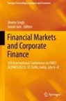 Sonali Jain, Shveta Singh - Financial Markets and Corporate Finance