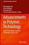 Namrata Misra, Smita Mohanty, Smruti Ranjan Mohanty, Mrutyunjay Suar - Advancements in Polymer Technology