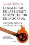 Juan de Avila Gonzalez Moyano - Malestar de Las Élites Y La Revolución de la Agenda, El