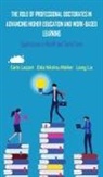 Carlo Lazzari, Liang Liu, Elda Nikolou-Walker - THE ROLE OF PROFESSIONAL DOCTORATES IN ADVANCING HIGHER EDUCATION AND WORK-BASED LEARNING