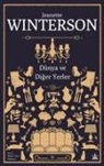 Jeanette Winterson - Dünya ve Diger Yerler