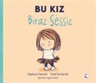 Stephanie Stansbie - Bu Kiz Biraz Sessiz