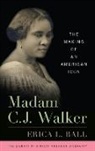 Erica L. Ball, Ball Erica L. - Madam C. J. Walker