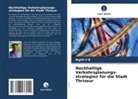 Bigith V B - Nachhaltige Verkehrsplanungs-strategien für die Stadt Thrissur