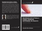 Ricardo Silva Salmazo - Enseñanza de la Física a Ciegos mediante Actividades de Socorro