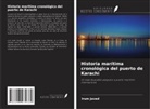 Irum Javed - Historia marítima cronológica del puerto de Karachi