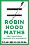 Noah Giansiracusa - Robin Hood Maths